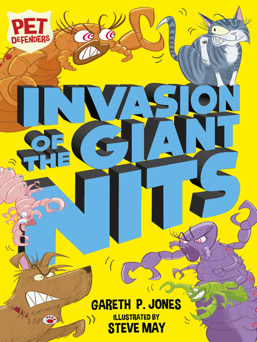 Title details for Invasion of the Giant Nits by Gareth P. Jones - Available